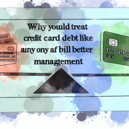 Why You Should Treat Credit Card Debt Like Any Other Bill for Better Financial Management